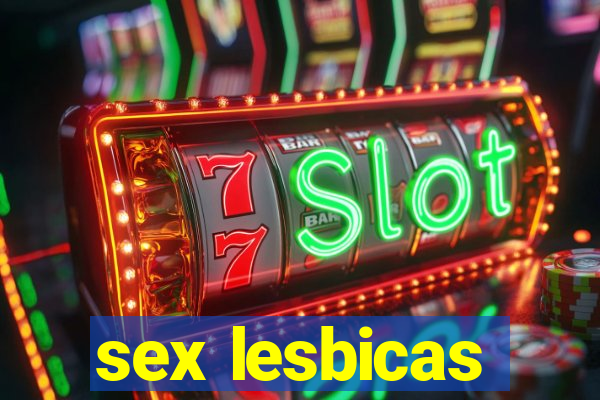 sex lesbicas